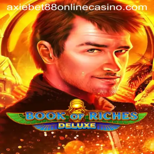 Exploring the Book of Riches Deluxe at AxieBet88 Online Casino