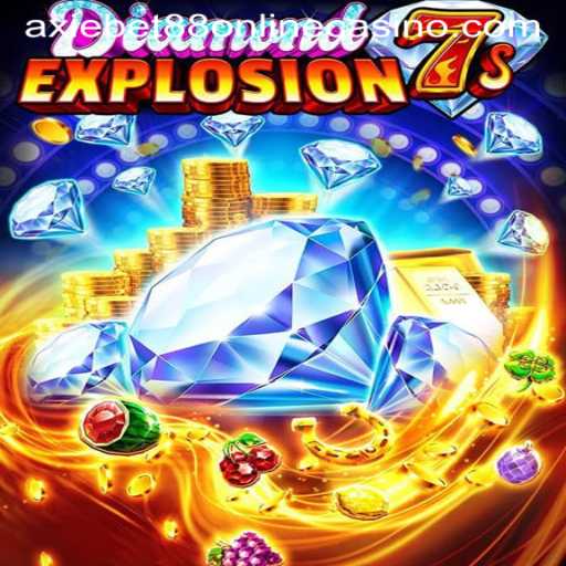 Discover the Thrills of DiamondExplosion7s at AxieBet88 Online Casino