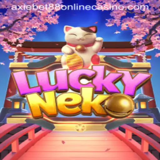 Discover the Excitement of LuckyNeko at AxieBet88 Online Casino
