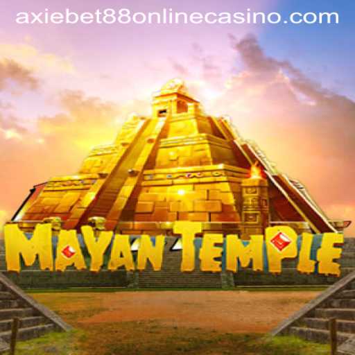 Exploring the Excitement of MayanTemple at AxieBet88 Online Casino