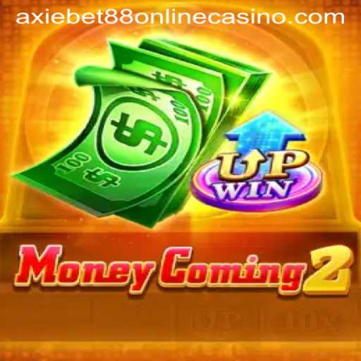 Uncovering the Thrills of MoneyComing2 at Axiebet88 Online Casino