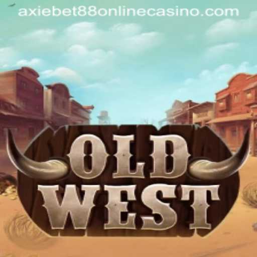 Exploring OldWest: A Unique Gaming Experience with AxieBet88 Online Casino