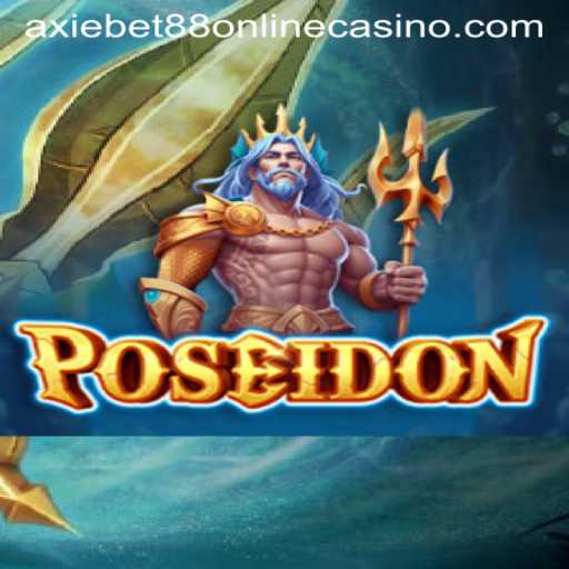 Discover the Thrilling World of Poseidon: A Dive into Axiebet88 Online Casino's Latest Offering