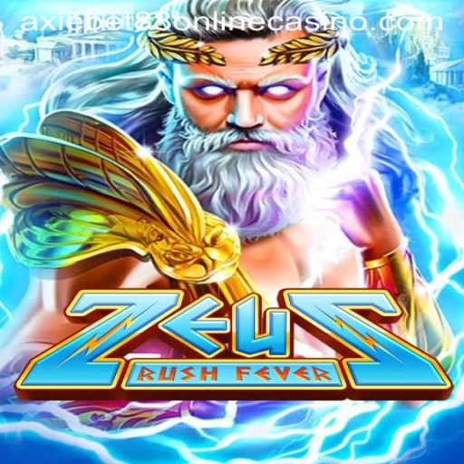 Explore the Thrills of ZeusRushFever at Axiebet88 Online Casino